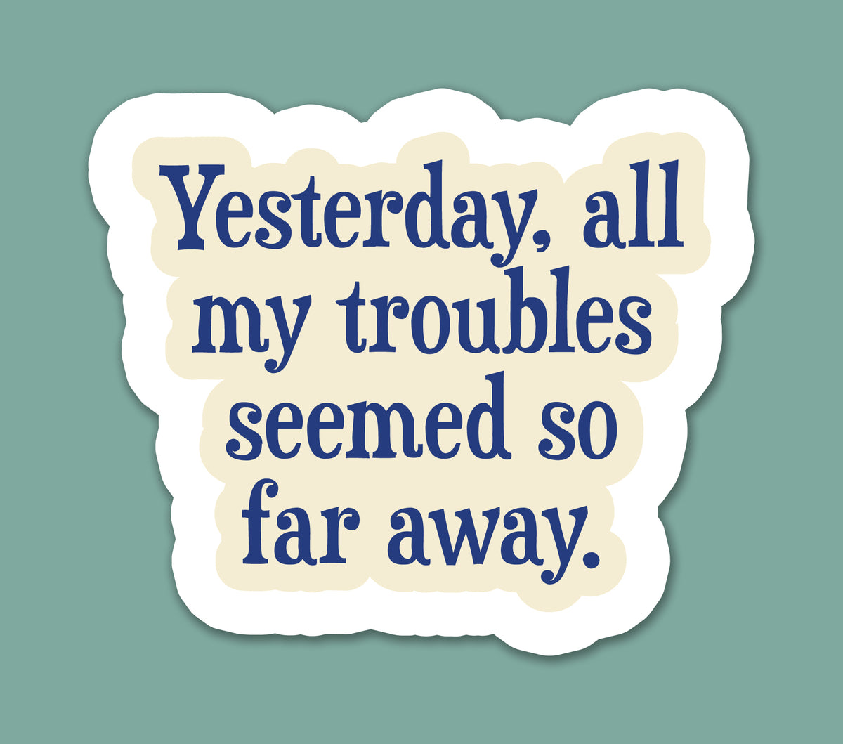 Nostalgic Music Quote Sticker